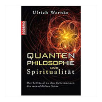 Filosofia Quantistica e Spiritualità di Ulrich Warnke