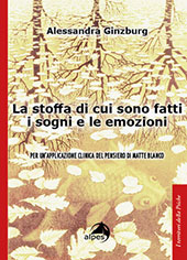 La stoffa di cui sono fatti i sogni e le emozioni - Alessandra Ginzburg