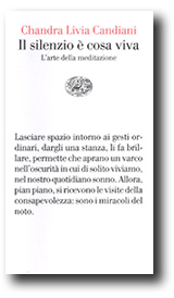 Il silenzio è cosa viva - Chandra Livia Candiani