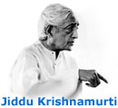 Jiddu Krishnamurti