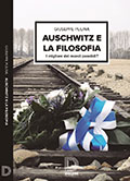 Auschwitz e la filosofia. Una questione aperta di Giuseppe Pulina 