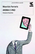 Maurizio Ferraris Anima e iPad