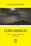 Vincenzo Sorrentino, Cupio dissolvi